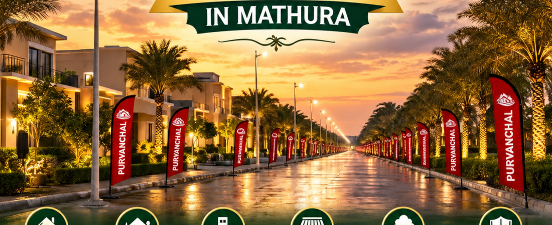 Purvanchal Dwarka City – 100 Acre Premium Township in Mathura | Plots, Villas, Flats & Commercial Spaces